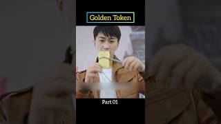 Golden Token  Movie Explained shorts movies kdrama [upl. by Noteloc]