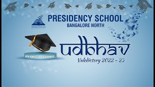 VALEDICTORY 20222023  UDBHAV  PRESIDENCY SCHOOL Bangalore North [upl. by Eyoj556]