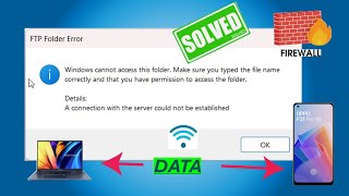 FTP Folder Error  Windows cannot access this folder [upl. by Oicaroh877]