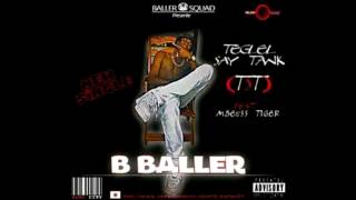 B Baller TST Teglel Say Tanq feat Mbeuss Tiger [upl. by Eintihw]