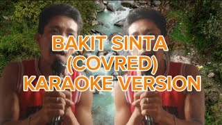 Bakit sinta covered karaoke version [upl. by Tandy]