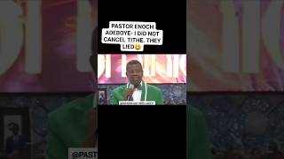 PASTOR ENOCH ADEBOYE I DID NOT CANCEL TITHE MEDIA LIED AGAINST ME😀 [upl. by Ataymik]