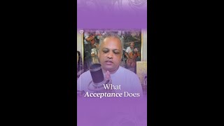 What Acceptance Does [upl. by Graner]