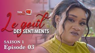 Série  Le Goût des Sentiments  Saison 1  Episode 3  VOSTFR [upl. by Barron7]