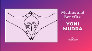 Yoni Mudra Mudras and Benefits [upl. by Lesak525]