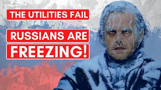 RUSSIANS ARE FREEZING  In January 2024 The Utility Industry Collapses [upl. by Ontina]