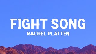 Rachelplatten  Fight Song Lyrics [upl. by Yhtrod]