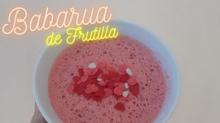 Babarua de frutilla  Receta fácil  PanquequeDeNaranja [upl. by Ettelra]