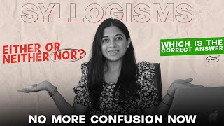 Syllogisms Simplified  Easy Tips amp Tricks to Crack Reasoning Tanu Garg [upl. by Artemus405]