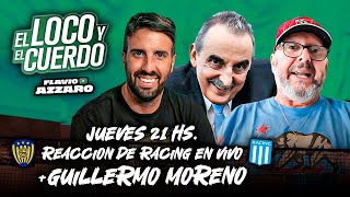 EL LOCO Y EL CUERDO  EP 138  CON GUILLERMO MORENO  REACCIÓN A SPORTIVO LUQUEÑO  RACING ELYEC [upl. by Rapsag]