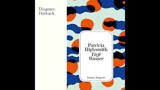 Patricia Highsmith  Tiefe Wasser [upl. by Waller]