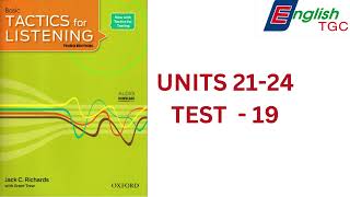 TACTICS for LISTENING BASIC UNITS 21 24 TEST 19 [upl. by Enoid434]