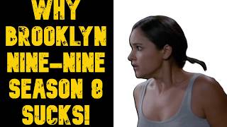 Why Brooklyn 99 Season 8 Sucked Part 1 [upl. by Onairotciv]