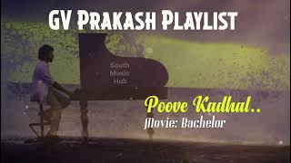 GVPrakash Playlist ll Poove Kadhal Pookum II [upl. by Charil]