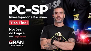 Concurso PC SP Investigador e Escrivão  Tiro Final em Noções de Lógica [upl. by Winna]