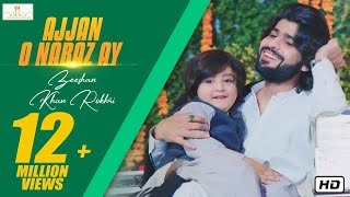 Ajjan O Naraz Ay New Saraiki Song 2019 Zeeshan Khan Rokhri Official Music Video [upl. by Lebasi]