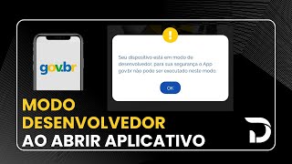 Seu Dispositivo Está Em Modo Desenvolvedor  o App govbr não pode ser executado  Como Corrigir [upl. by Sydalg382]