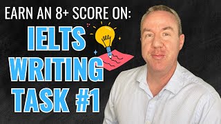 Earn an 8 Score on IELTS Writing Task 1 [upl. by Imuya]