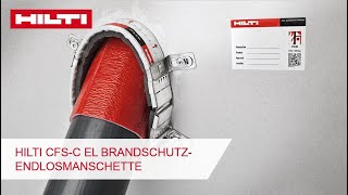 ANLEITUNG Hilti CFSC EL BrandschutzEndlosmanschette  Schrägrohr [upl. by Nnaillek917]