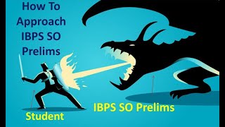 How To Approach IBPS SO Prelims 2023 I Some Expected Questions [upl. by Secor]