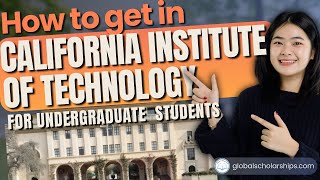 California Institute of Technology Admissions Undergraduate International Students [upl. by Blondie]