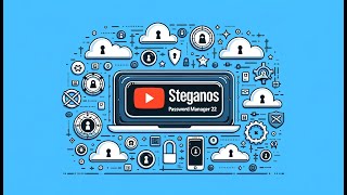 Steganos Password Manager 22  Protégez vos Mots de Passe en Toute Sécurité [upl. by Kordula]