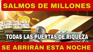 ✨SALMOS Y DECRETOS PODEROSOS PARA SER RICO💫TENER DINERO URGENTE💸CON EL PODER DE quotYO SOY MILLONARIOquot💰 [upl. by Manley]