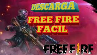 COMO DESCARGAR FREE FIRE FACIL Y RAPIDO SIN PROBLEMAS [upl. by Aerbma560]