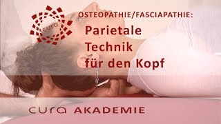 Osteopathische Behandlung Spannungskopfschmerzen parietale Osteopathie für den Kopf Faszientherapie [upl. by Tullius]