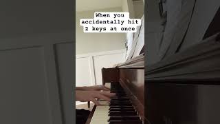 When you accidentally hit 2 keys at once piano classicalmusic canonind funny [upl. by Birgit]