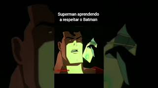 Superman aprende a respeitar o Batman [upl. by Irahc780]