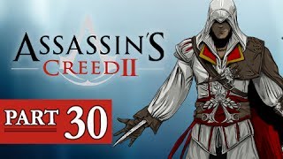 Assassins Creed 2 Walkthrough Part 30  AC2 Lets Play Gameplay [upl. by Cralg]