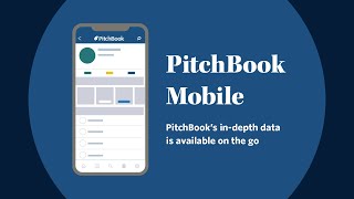 Access Crucial Market Data Anytime Anywhere with PitchBook Mobile [upl. by Bihas]