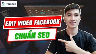 Hướng dẫn edit video đăng Fanpage Facebook Chạy quảng cáo FB  Trên Filmora X [upl. by Fisken]