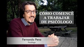 Cómo comencé a trabajar de psicólogo [upl. by Pillihpnhoj]