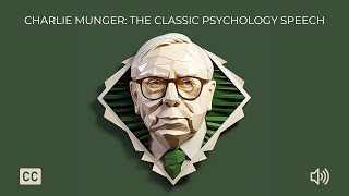 Charlie Munger Psychology of Human Misjudgment Full Speech [upl. by Aneda984]