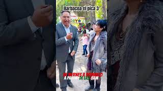 El pica 3 con su deliciosa Barbacoa de pozo travel viralvideo lugaresperromx [upl. by Redliw261]