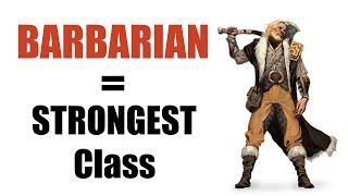 BARBARIAN is the STRONGEST Class in DampD [upl. by Ahsaercal]