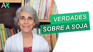 Verdades sobre a Soja [upl. by Neened]