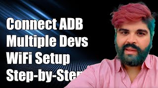 How to Connect Multiple Android Devices with ADB Over WiFi StepbyStep Guide [upl. by Ardnaik]