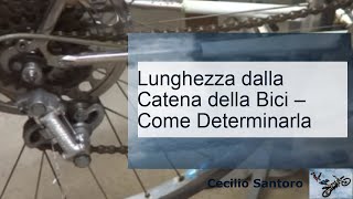 Lunghezza dalla Catena della Bici – Come Determinarla [upl. by Atolrac]