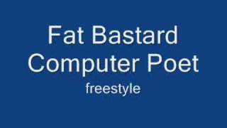 DSR Fat Bastard  Computer Poet Freestyle [upl. by Agna555]