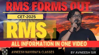 RMS FORMS OUT  RMS  FULL INFORMATION  CET2025  AVNEESH NAVODAYA CLASSES [upl. by Nylirak]