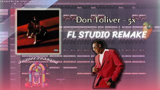 Don Toliver  5x FL Studio Remake  Instrumental ⏱ [upl. by Gnagflow63]