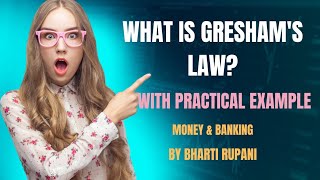 WHAT IS GRESHAMS LAW🤔1 MINUTE ECONOMICS  BY BHARTI RUPANI [upl. by Cumine689]