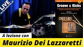 A lezione con Maurizio Dei Lazzaretti  Consigli e suggerimenti per lo studio di GROOVE amp KICKS [upl. by Horowitz]