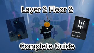 Complete Layer 2 Floor 2 Guide Deepwoken  Updated 2024 [upl. by Ahtanamas232]