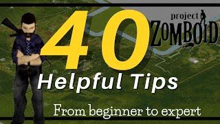 40 Tips for Project Zomboid [upl. by Thoer]