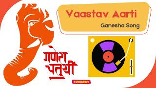 Vaastav Aarti  Ganesh Chaturthi 2024 Special  Ganesh Utsav [upl. by Aldora]