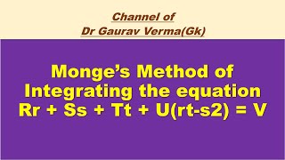 Monges Method of integrating the equation Rr  Ss Tt  Urt  s2  V [upl. by Somerset]